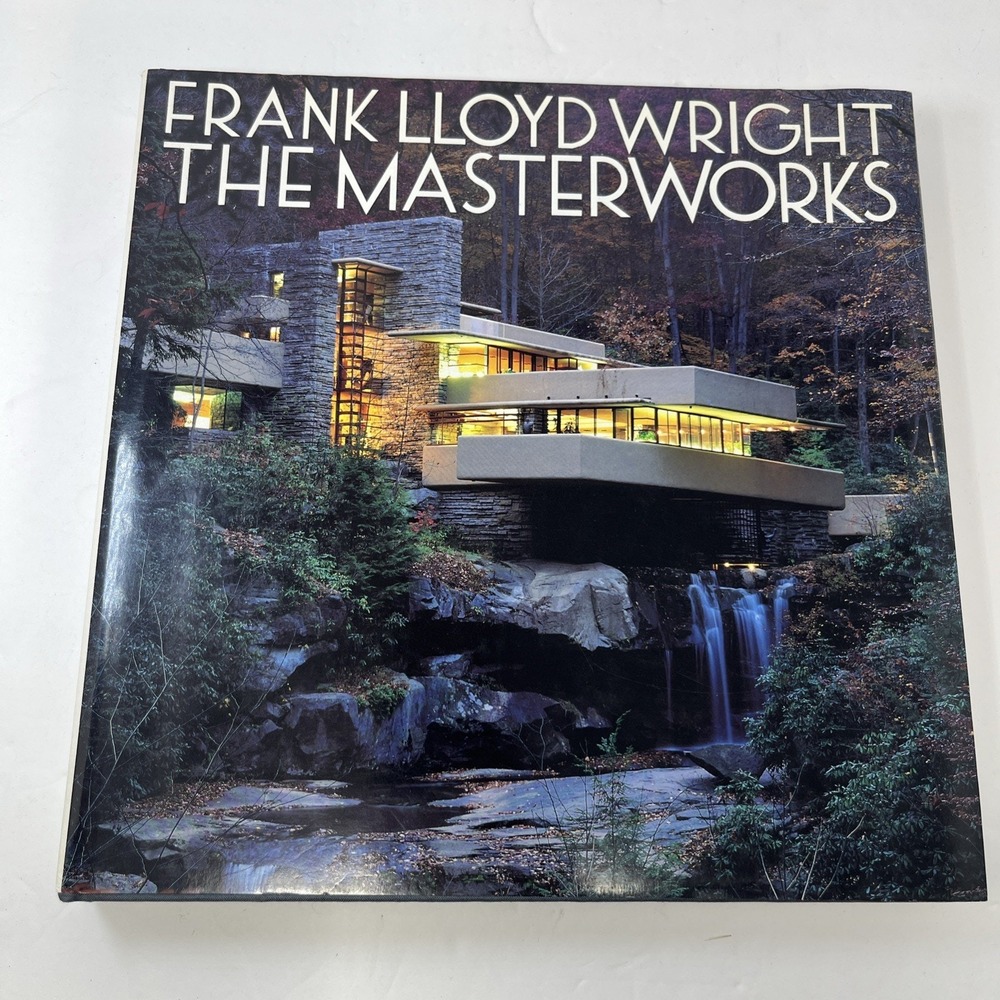 Frank Lloyd Wright: The Masterworks by David Larkin, Bruce Brooks P - Good